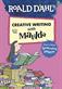 Roald Dahl's creative writing with Matilda : how to write spellbinding speech